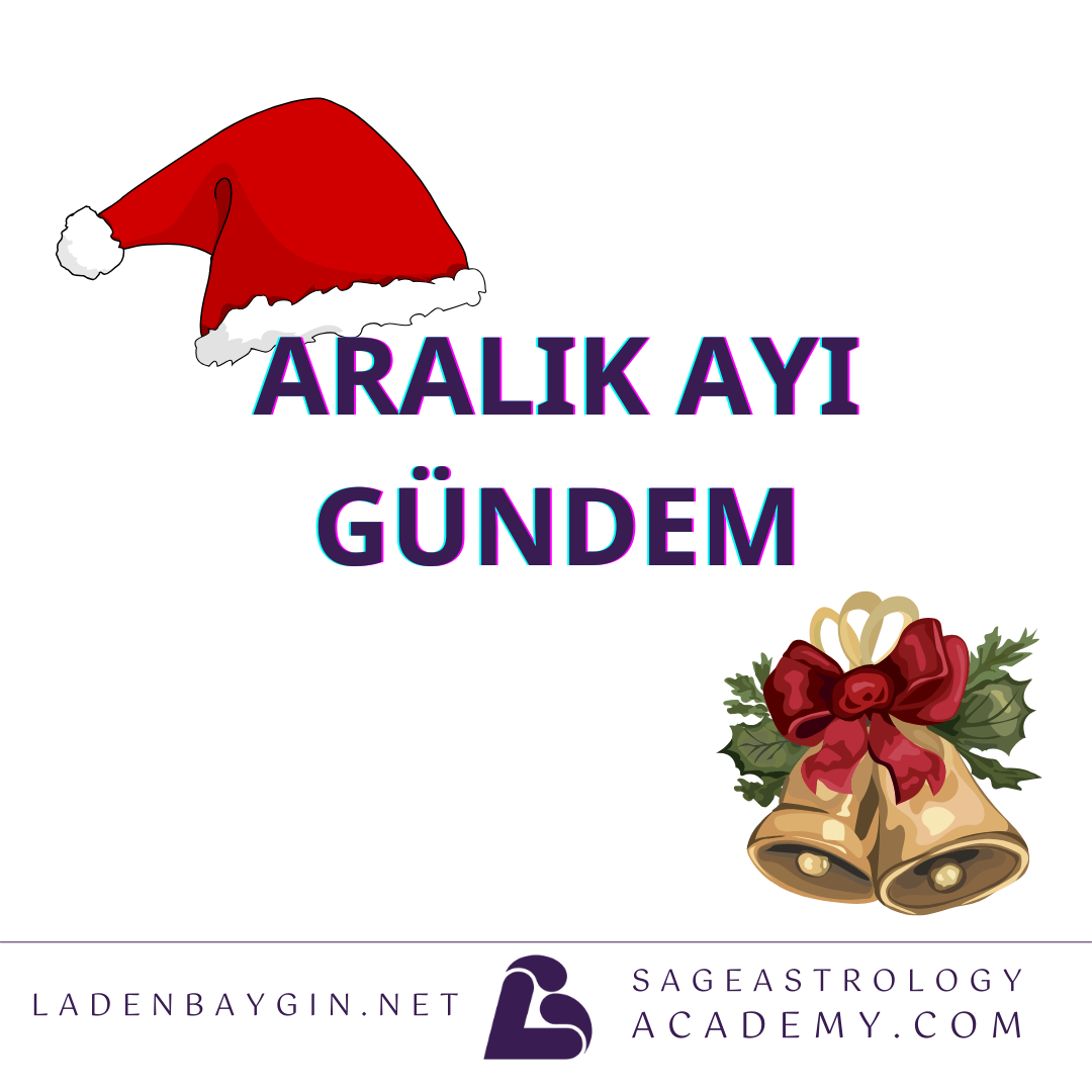 Aralık Ayı Gündem