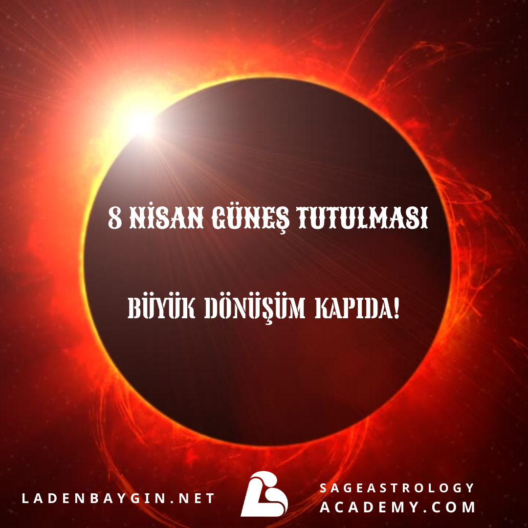 8 Nisan Güneş Tutulması