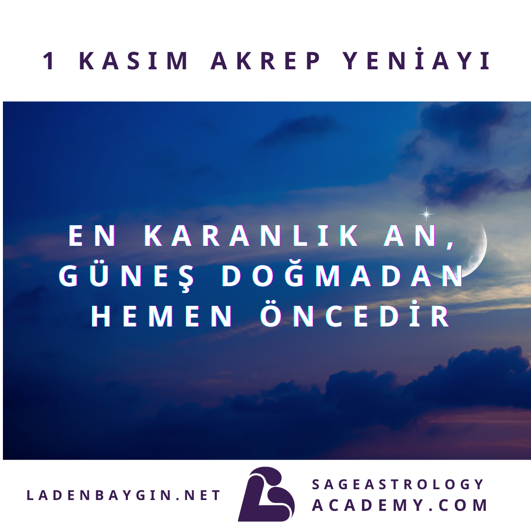 En Karanlık An Güneş Doğmadan Hemen Öncedir