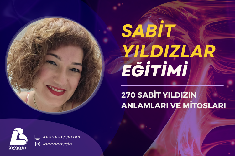 Laden Baygın | Sabit Yıldızlar Eğitimi